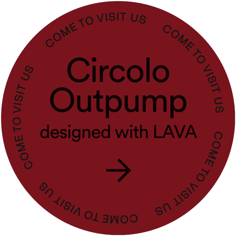 <b>DISCOVER CIRCOLO OUTPUMP designed with Lava / MILANO DESIGN WEEK</b> 